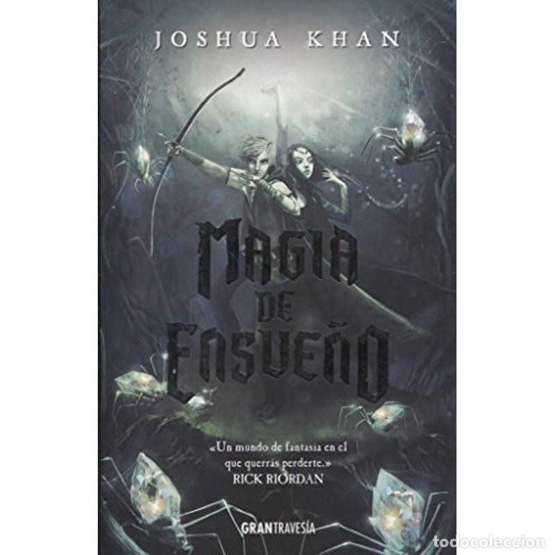 Libros: Magia de ensue&ntilde;o - Joshua Khan - Foto 1