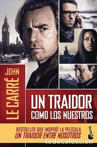 Libros: Un Traidor Como Los Nuestros - Le Carre John - Foto 1