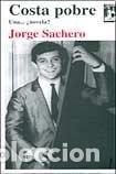 Libros: Costa pobre una -- &iquest;novela? - Jorge Sachero - Foto 1