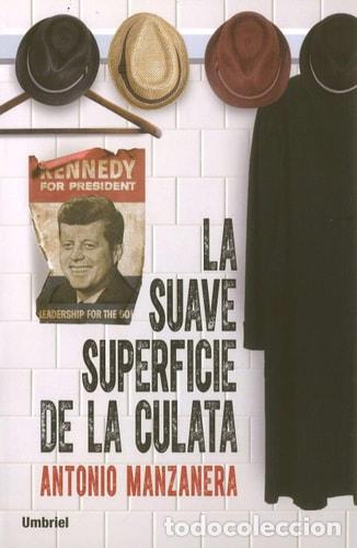 Libros: La suave superficie de la culata - Antonio Manzanera - Foto 1