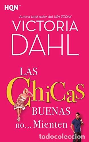 Libros: Las chicas buenas no... mienten - Victoria Dahl