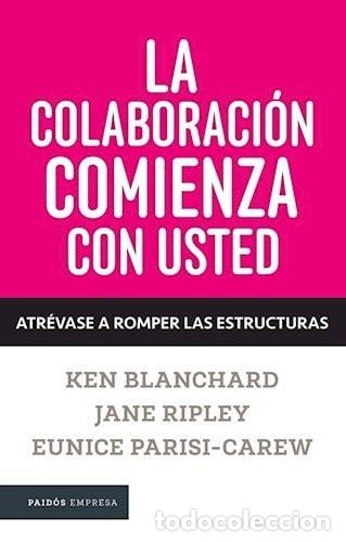 Libros: La Colaboracion Comienza Con Usted - Kenneth H. Blanchard - Foto 1