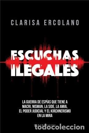 Libros: Escuchas ilegales - Clarisa Ercolano - Foto 1