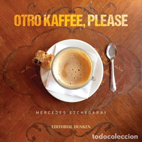 Libros: Otro kaffee, please - Mercedes Etchegaray - Foto 1