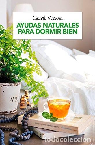 Libros: Ayudas naturales para dormir bien - Laurel Vukovic - Foto 1