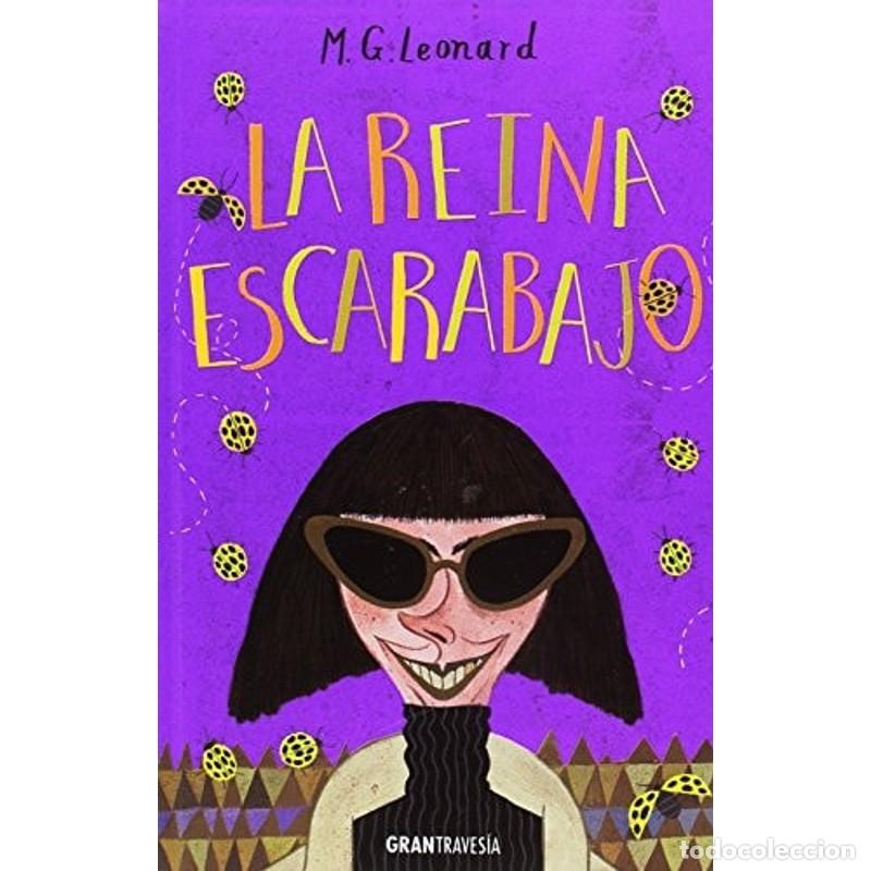 Libros: La reina escarabajo - M. G. Leonard - Foto 1
