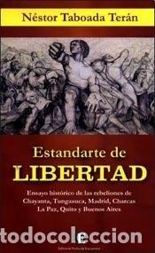 Libros: Estandarte de libertad - N&eacute;stor Taboada Ter&aacute;n - Foto 1