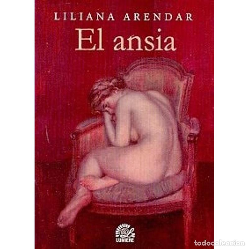 Libros: El Ansia (Spanish Edition) - LILIANA ARENDAR - Foto 1