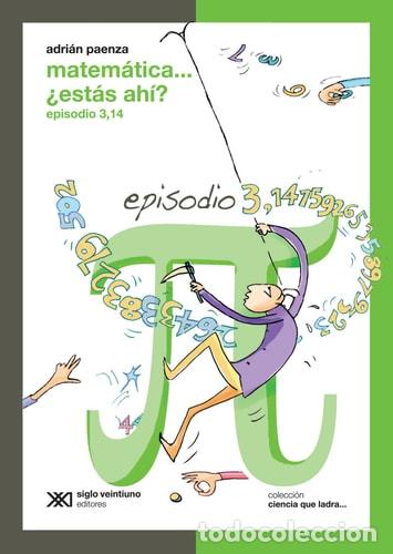 Libros: Matematica... estas ahi? Episodio 3 - Adrian Paenza - Foto 1
