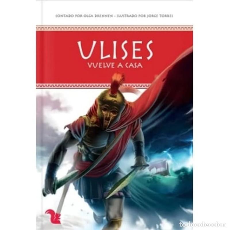 Libros: Ulises Vuelva A Casa (Ilustrado) (Rustico) - OLGA DRENNEN - Foto 1