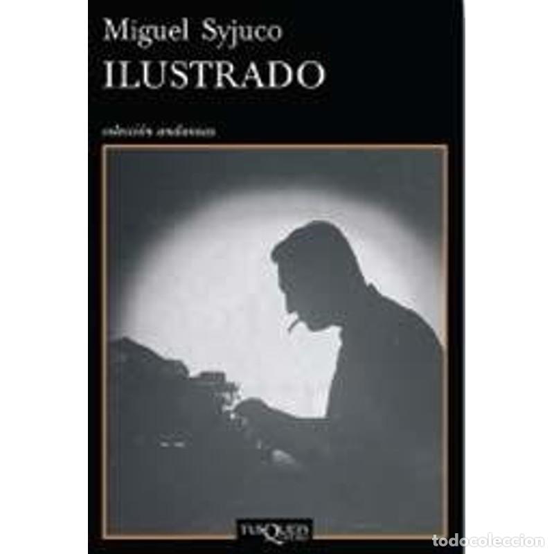 Libros: ILUSTRADO (Spanish Edition) - Miguel Syjuco - Foto 1