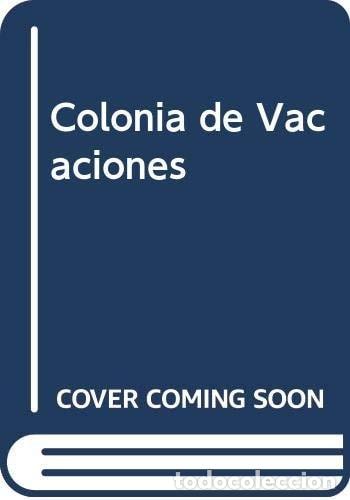 Libros: Colonia de Vacaciones - unknown author - Foto 1