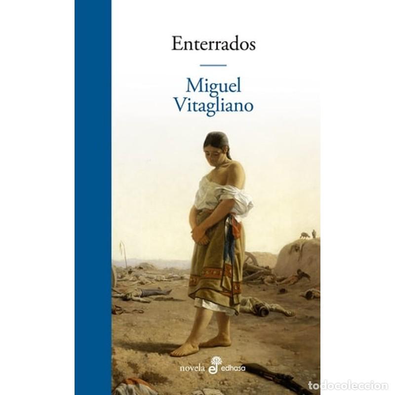 Libros: Enterrados - Miguel Vitagliano - Foto 1