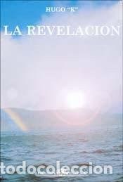 Libros: La revelacion - Hugo K. - Foto 1