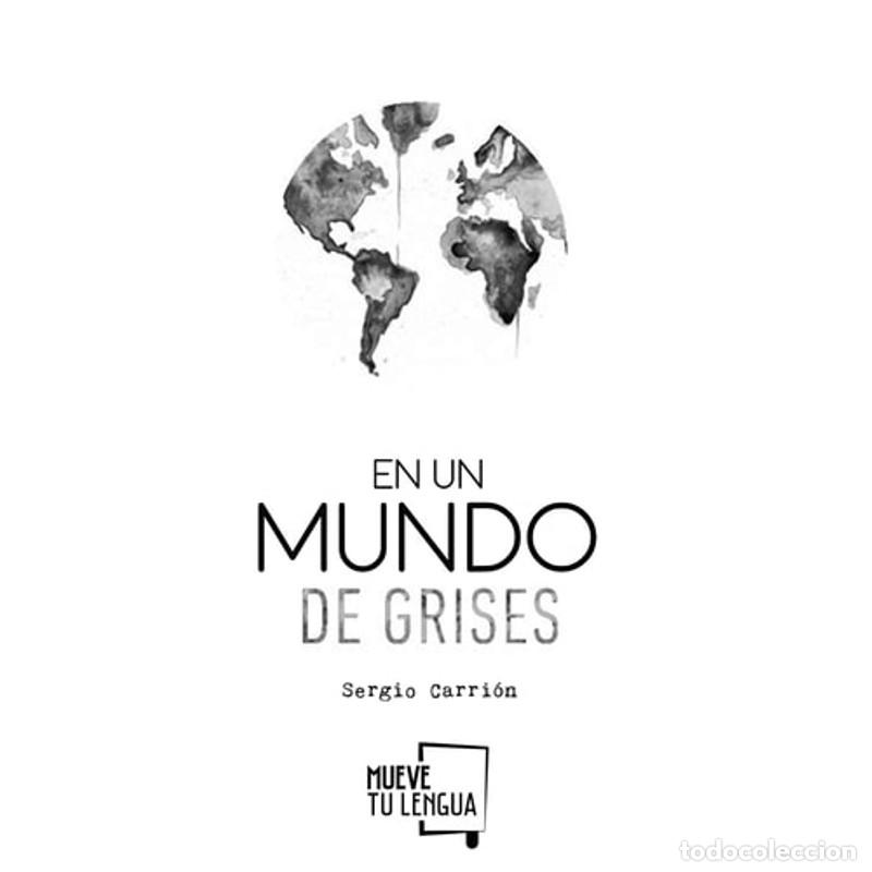 Libri di seconda mano: En un mundo de grises - Sergio Carri&oacute;n Olmo