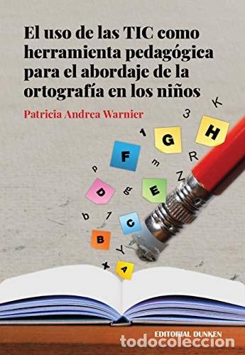 Libros: El uso de las TIC como herramienta pedag&oacute;gica - Warnier - Foto 1