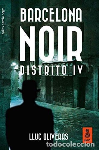 Livros em segunda m&atilde;o: Barcelona noir distrito IV - Lluc Oliveras Jov&egrave;
