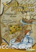 Libri di seconda mano: Naufragos Y Piratas Historias en El Mar - Beatriz Actis, Leonel Giacometto