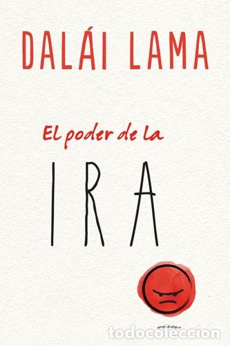 Libros: El poder de la ira - Dalai Lama, Noriyuki Ueda - Foto 1