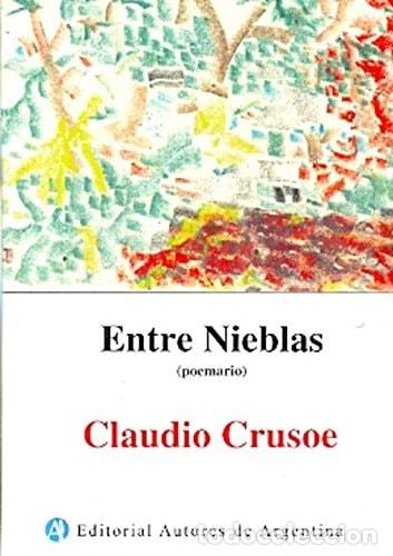 Libros: Entre nieblas - Claudio Crusoe - Foto 1