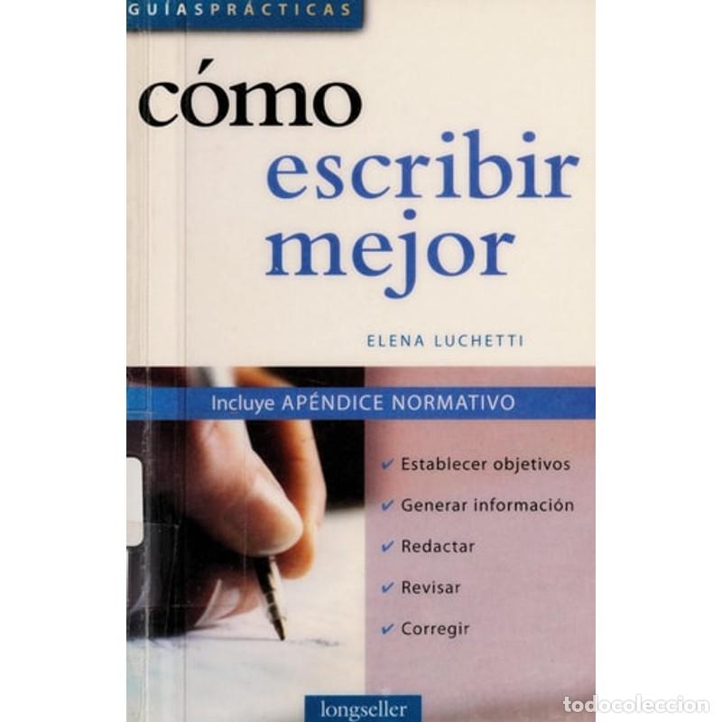 Libros: C&oacute;mo escribir mejor - Elena Luchetti - Foto 1