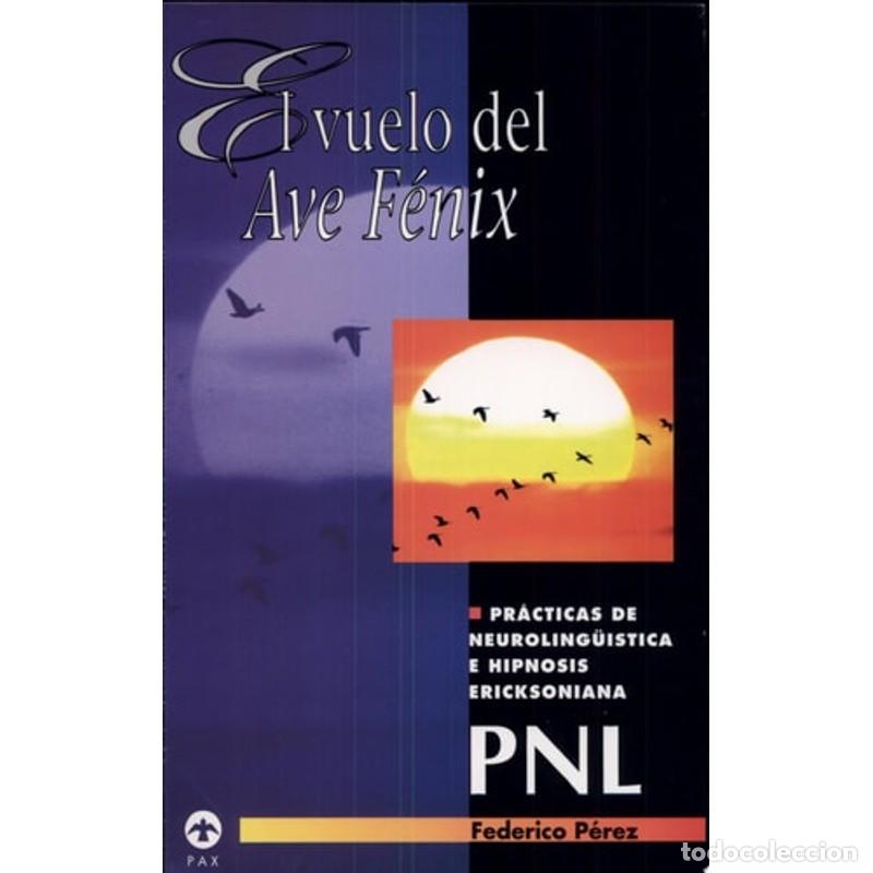 Libros: Vuelo del ave f&eacute;nix, El - Federico P&eacute;rez - Foto 1