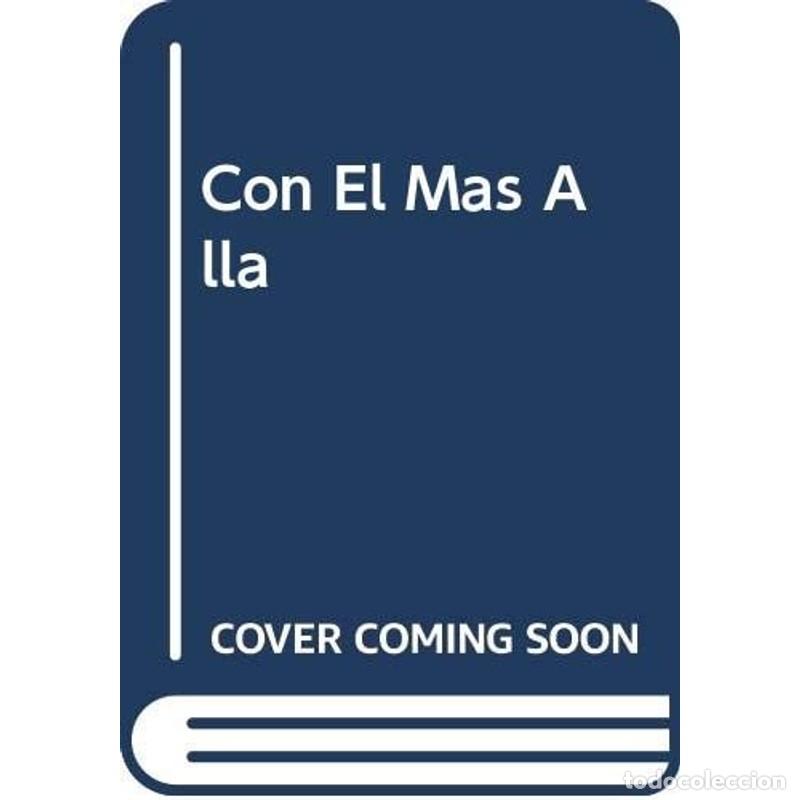Libros: Con El Mas Alla (Spanish Edition) - Teresa Bajma - Foto 1