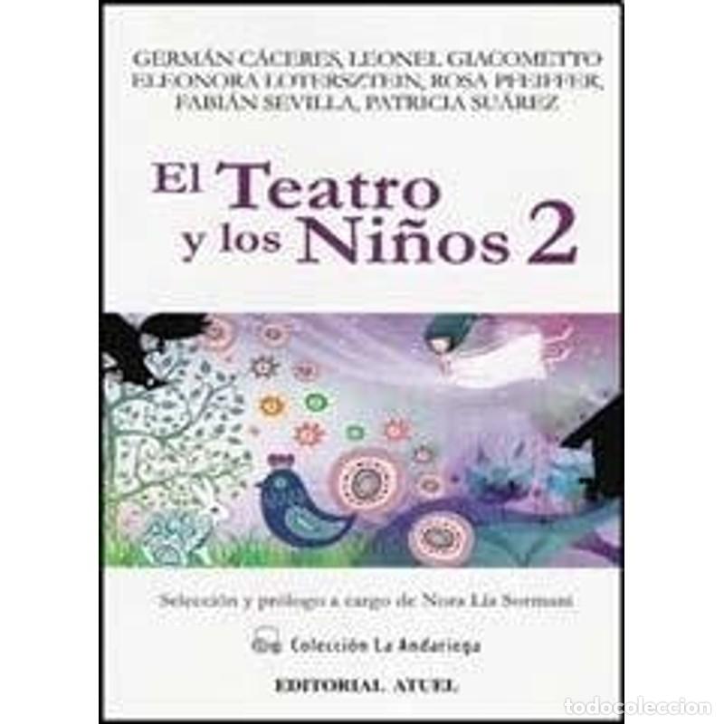 Libros: Teatro y los ni&ntilde;os 2 - GERMAN CACERES - Foto 1
