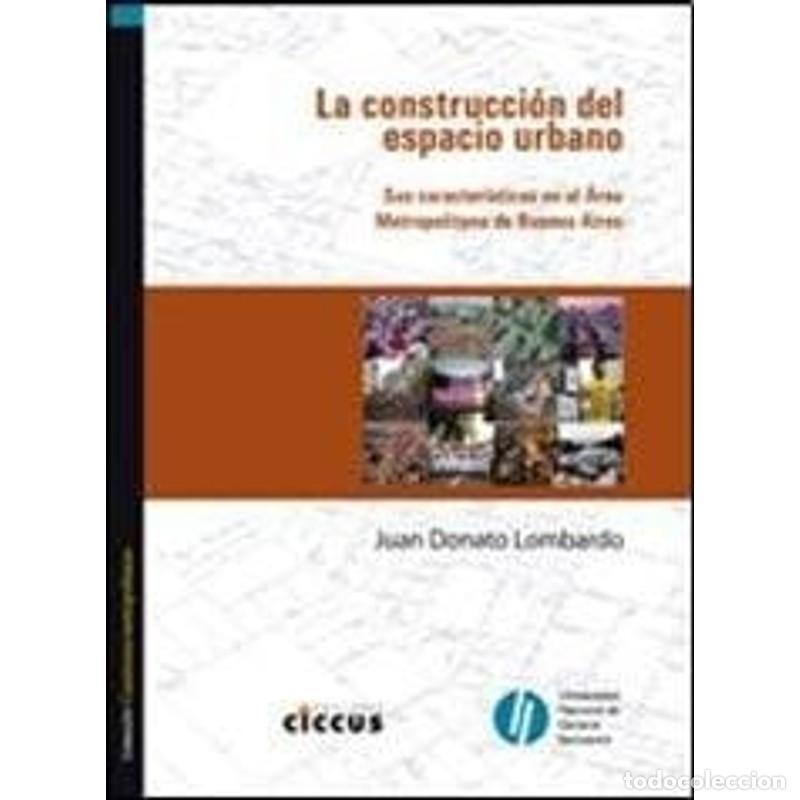 Libros: La construccion del espacio urbano - Varios - Foto 1