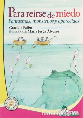 books: Para re&iacute;rse de miedo : fantasmas monstruos y aparecidos - GRACIELA FALBO
