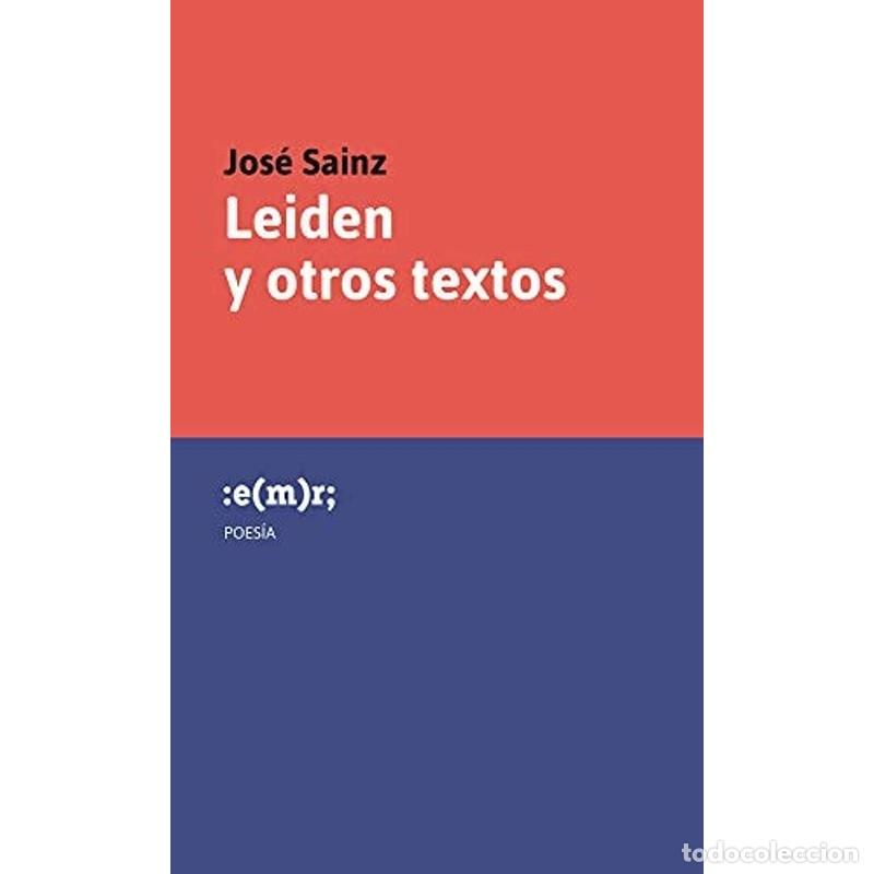 Libros: Leiden y otros textos - Jos&eacute; Sainz - Foto 1