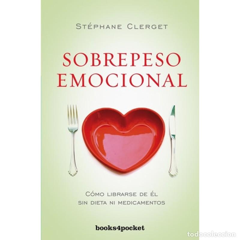 Libros: Sobrepeso Emocional - St&eacute;phane Clerget - St&eacute;phane Clerget - Foto 1