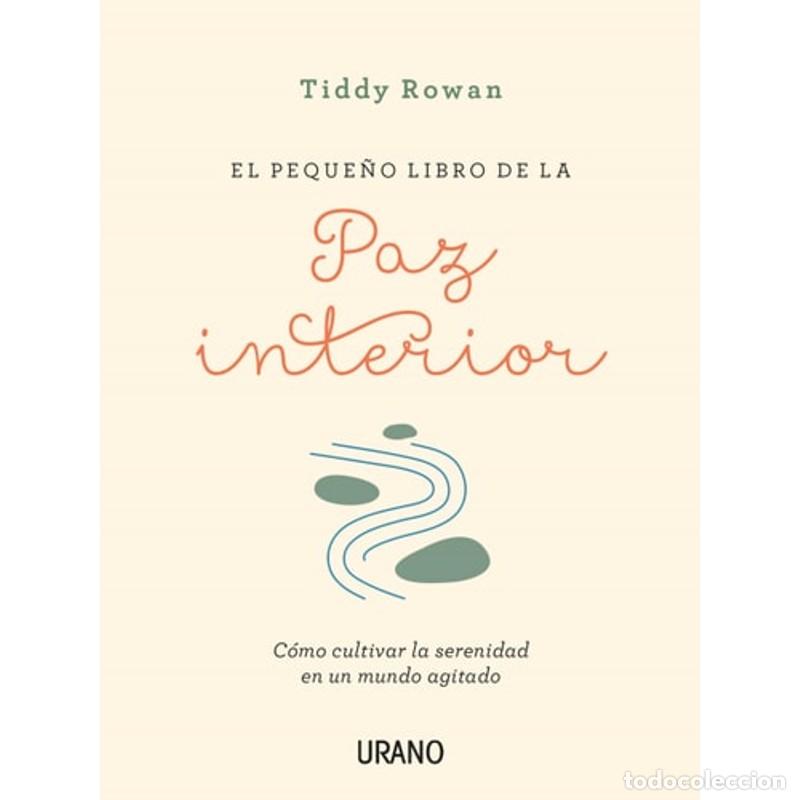 Libros: El Pequeno Libro de la Paz Interior - Tiddy Rowan - Foto 1