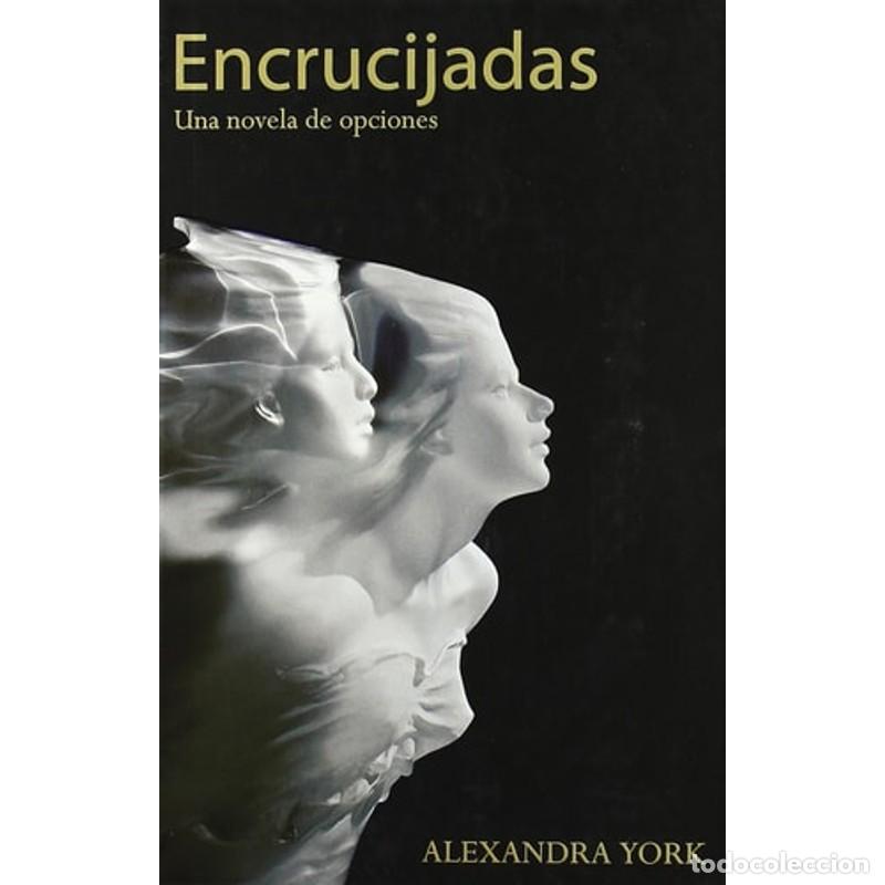 Libros: ENCRUCIJADAS (Spanish Edition) - Alexandra York - Foto 1