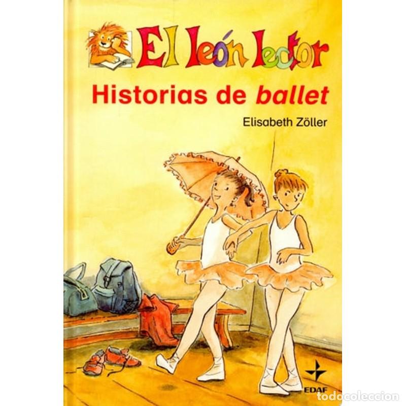 Libri di seconda mano: Historias del ballet - Elisabeth Z&ouml;ller