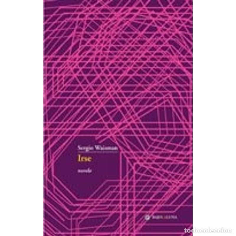 Libros: Irse - Sergio Gabriel Waisman - Sergio Gabriel Waisman - Foto 1