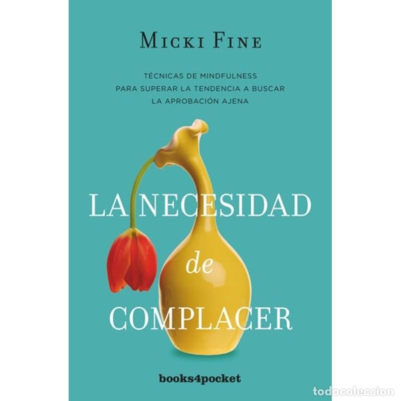 Libros: Necesidad de Complacer, La -V2* - Micki Fine - Foto 1