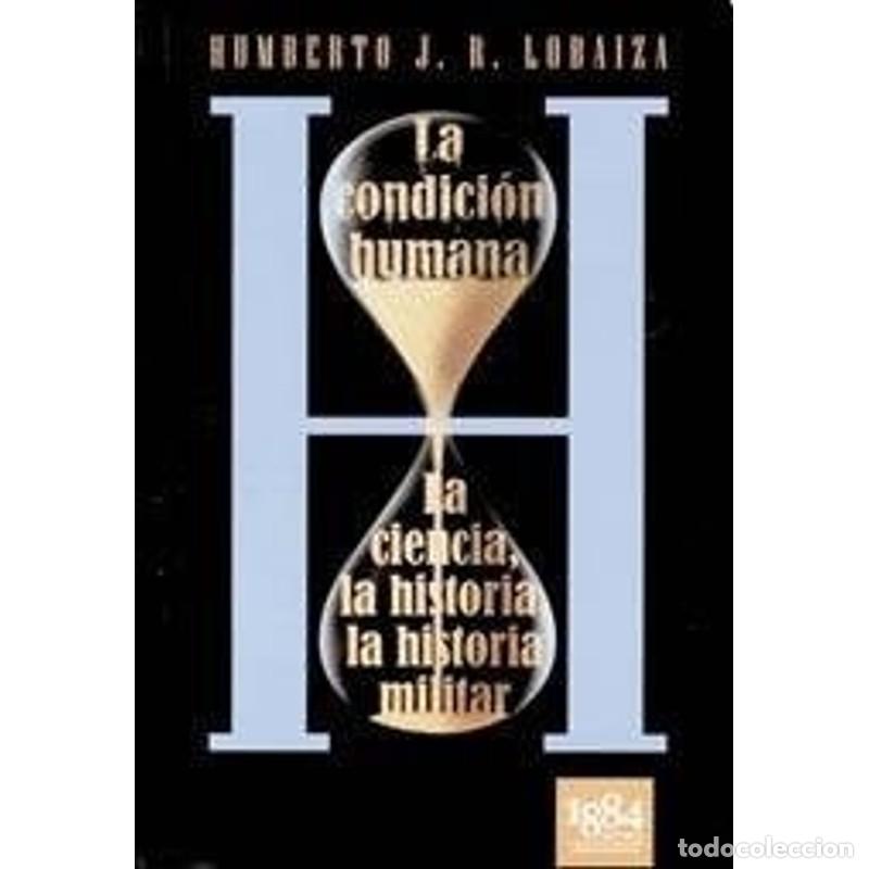 books: La Condicion Humana - HUMBERTO LOBAIZA