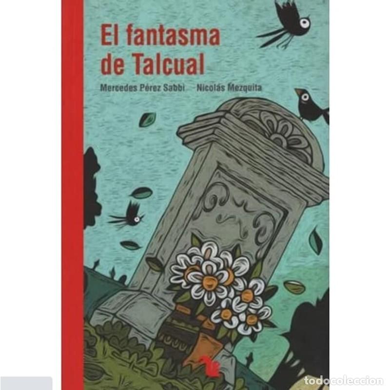 Libros: El fantasma de Talcual - Mercedes P&eacute;rez Sabbi