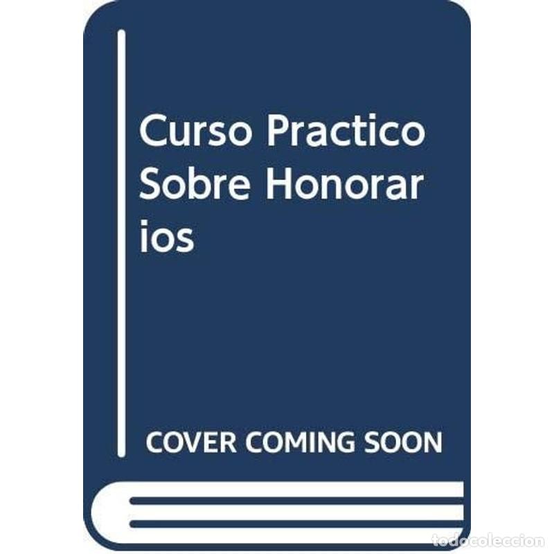 Libros: Curso Practico Sobre Honorarios - Eduardo Daniel Masci - Foto 1