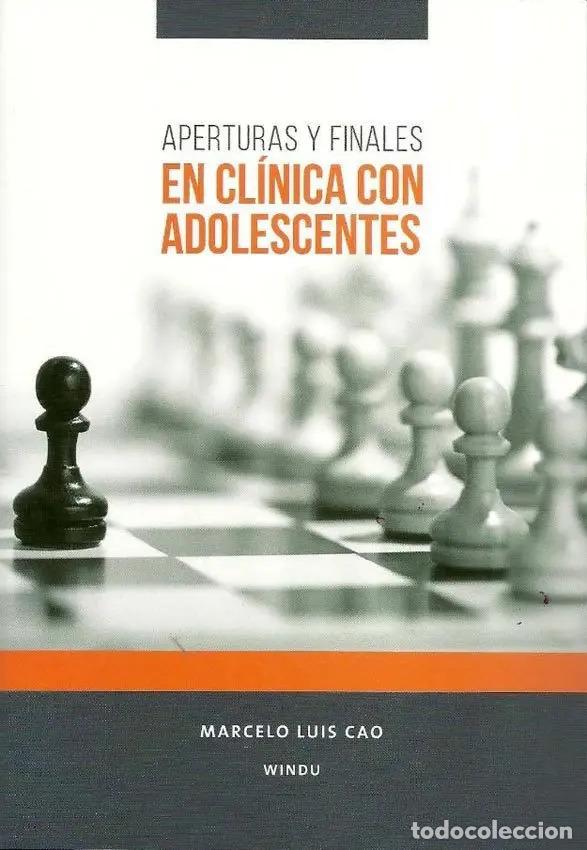 B&uuml;cher: Aperturas Y Finales En Clinica Con Adolescentes - Cao - Marcelo Luis Cao