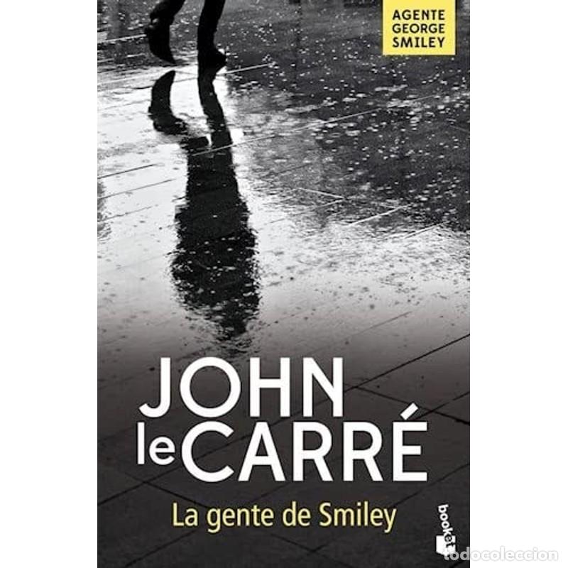 B&uuml;cher: La Gente De Smiley - John le Carr&eacute;