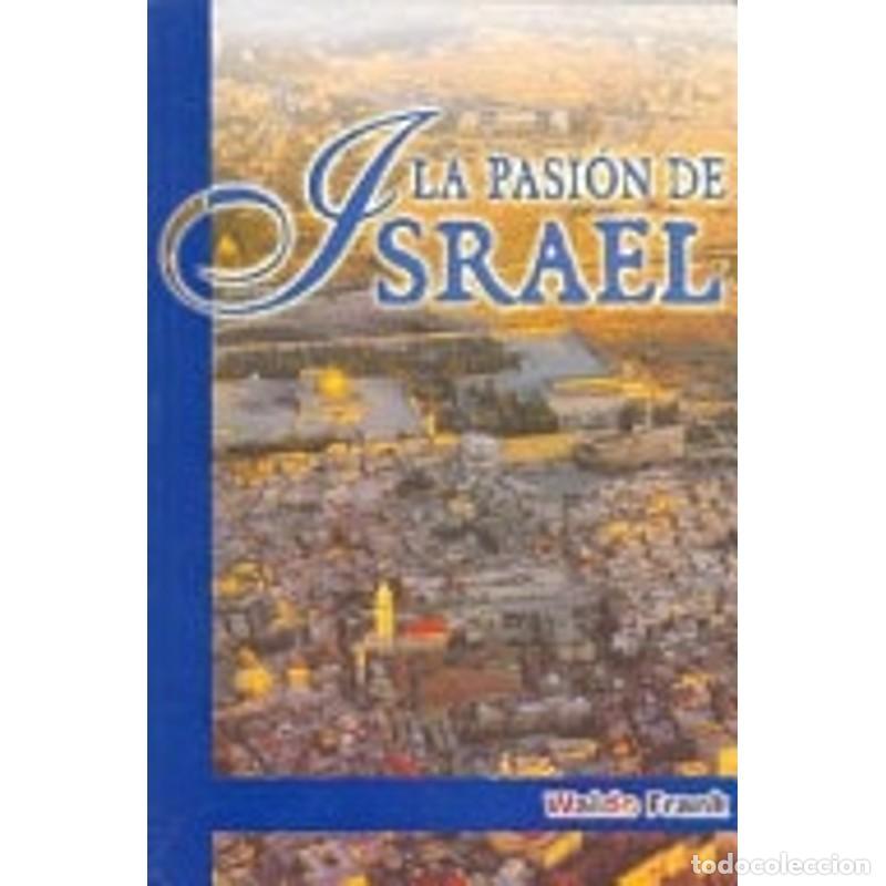 Libros: La Pasion de Israel - Waldo David Frank - Foto 1