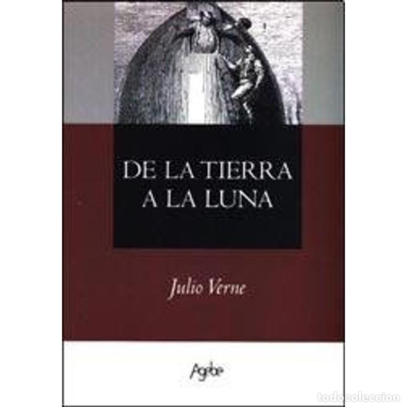 Libros: DE LA TIERRA A LA LUNA (Spanish Edition) - JULIO VERNE - Foto 1
