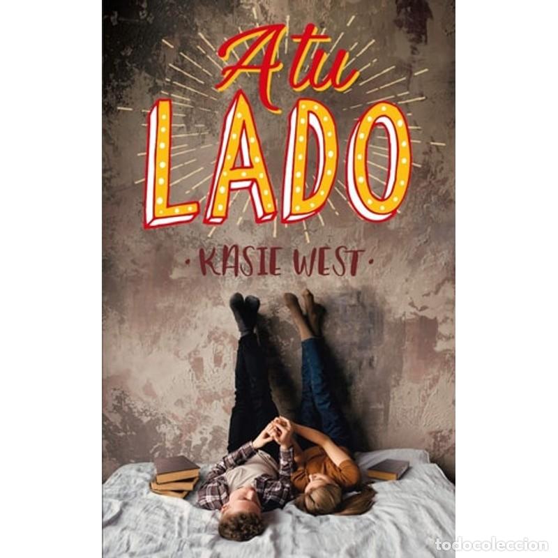 Libros: A Tu Lado - Kasie West - Foto 1