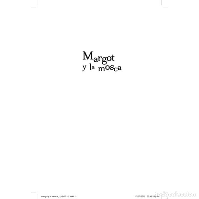 B&uuml;cher: Margot y la mosca - Alicia Barberis