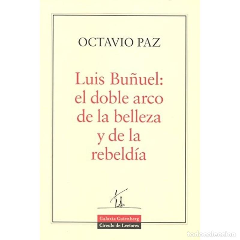 Libros: Luis Bunuel - Octavio Paz - Octavio Paz - Foto 1