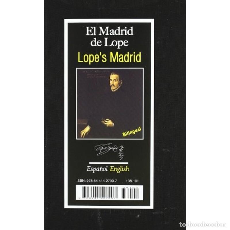 Libri di seconda mano: El madrid de Lope - Felipe B. Pedraza Jim&eacute;nez