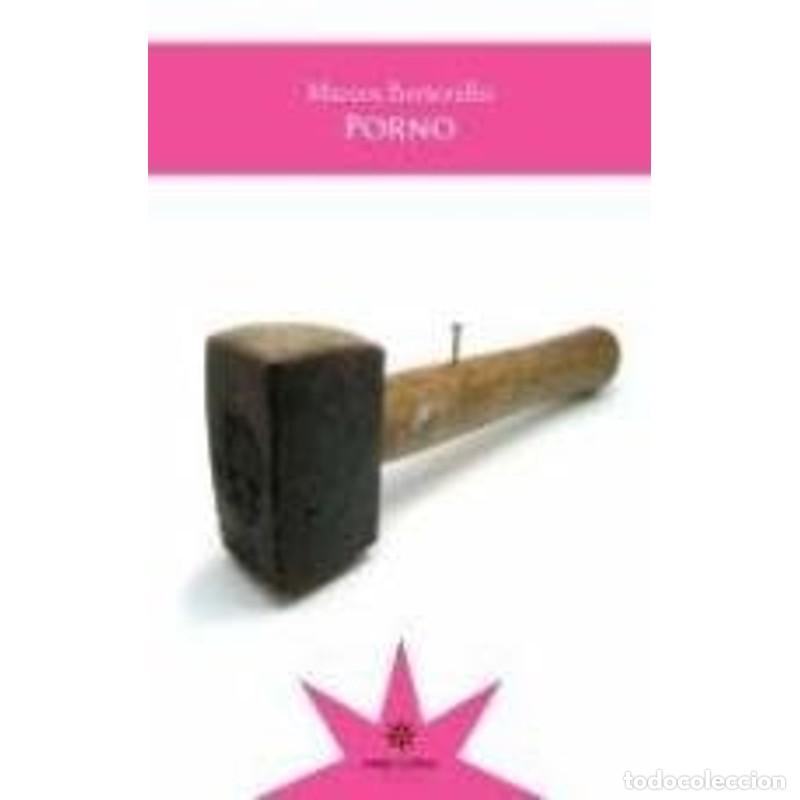 Libros: Porno - Marcos Bertorello - Marcos Bertorello - Foto 1