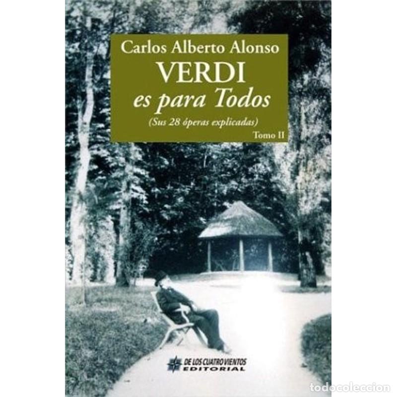 Libros: Verdi Es Para Todos II (Spanish Edition) - Carlos Alberto Alonso